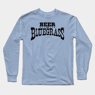 Beer and Bluegrass Long Sleeve T-Shirt